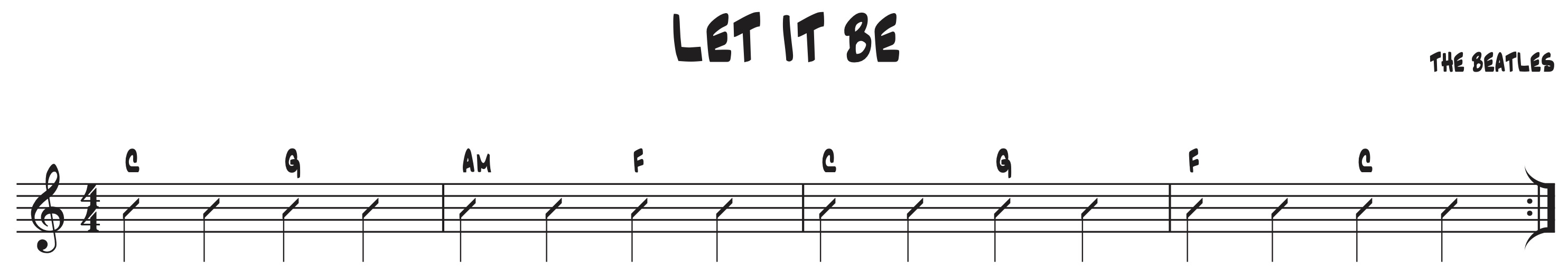 Chord progression C &ndash; G &ndash; Am &ndash; F &ndash; C &ndash; G &ndash; F &ndash; C for &lsquo;Let It Be&rsquo; by The Beatles in standard notation.